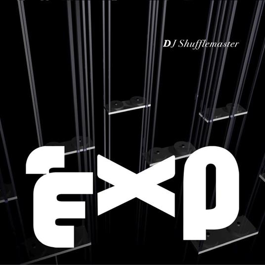 Exp - Vinile LP di DJ Shufflemaster