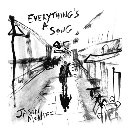 Everything's A Song - CD Audio di Jason McNiff