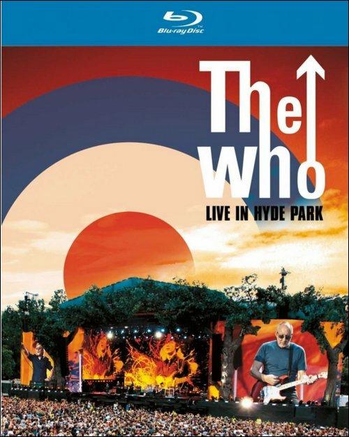 The Who. Live In Hyde Park (Blu-ray) - Blu-ray di Who