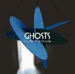 The World Is Outside - CD Audio di Ghosts