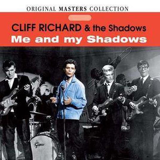 Me And My Shadows - CD Audio di Cliff Richard