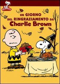 Un giorno del ringraziamento da Charlie Brown (DVD) di Bill Melendez - DVD