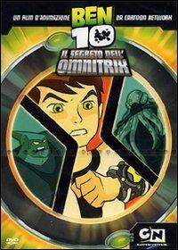 Ben 10. Il segreto dell'Omnitrix di Sebastian Montes,Scooter Tidwell - DVD