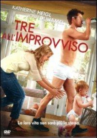 Tre all'improvviso di Greg Berlanti - DVD