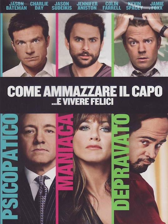 Come ammazzare il capo e vivere felici (DVD) di Seth Gordon - DVD