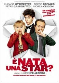 È nata una star? di Lucio Pellegrini - DVD