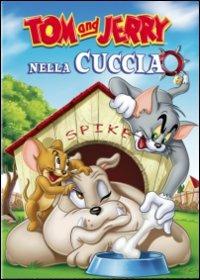 Tom & Jerry. Nella cuccia di Tom & Jerry - DVD