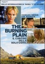 The Burning Plain. Il confine della solitudine