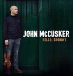 Hello, Goodbye - CD Audio di John McCusker