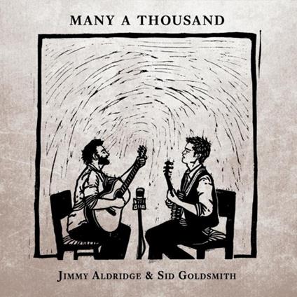 Many a Thousand - CD Audio di Jimmy Aldridge,Sid Golds