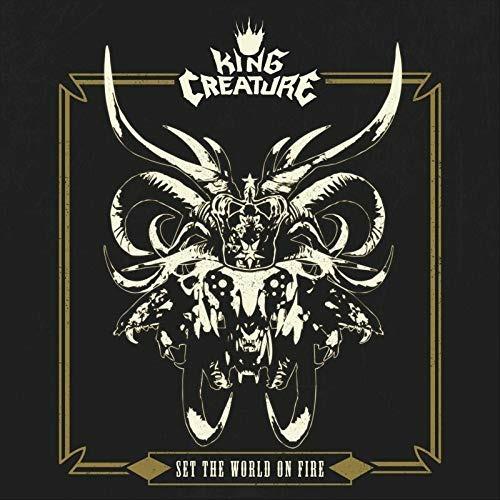 Set The World On Fire - CD Audio di King Creature