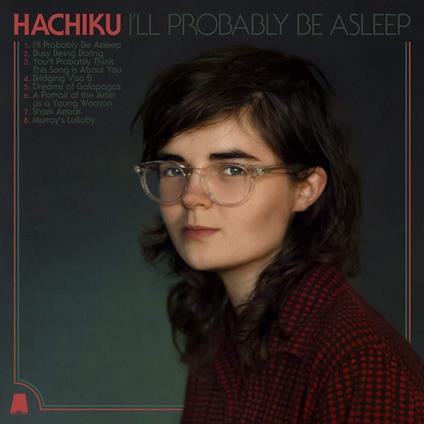 I'Ll Probably Be... -Digi- - CD Audio di Hachiku