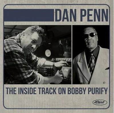The Inside Track On Bobby Purify - CD Audio di Dan Penn