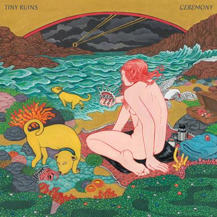 Ceremony - Vinile LP di Tiny Ruins