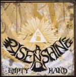 Empty Hand - CD Audio di Rise and Shine