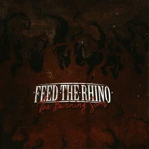 Burning Sons - CD Audio di Feed the Rhino