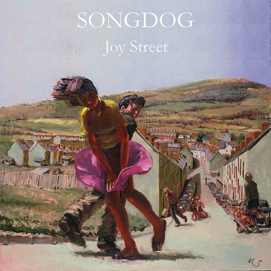 Joy Street - CD Audio di Songdog