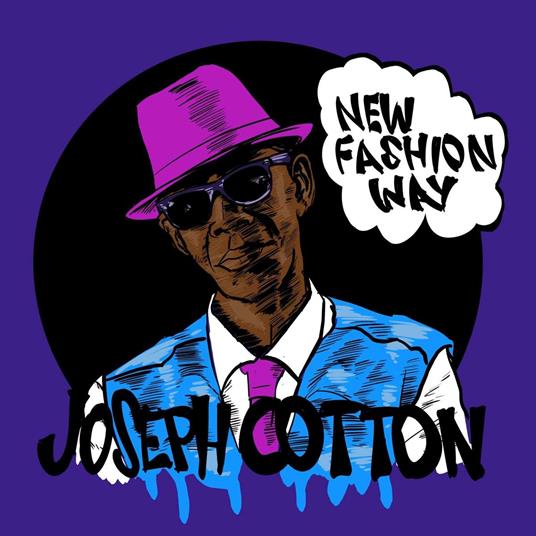 New Fashion Way - CD Audio di Joseph Cotton