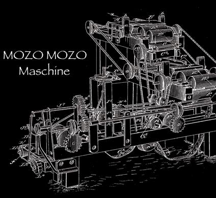 Maschine - CD Audio di Mozo Mozo