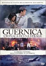 Guernica. Cronaca di una strage