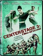 Center Stage 3. Il ritmo del successo