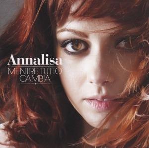 Mentre tutto cambia - CD Audio di Annalisa