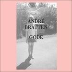 Gode - Vinile LP di Andre Bratten