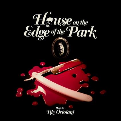 House on the Edge of the Park (Colonna sonora) - Vinile LP di Riz Ortolani