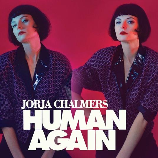 Human Again (Pink Coloured Vinyl) - Vinile LP di Jorja Chalmers