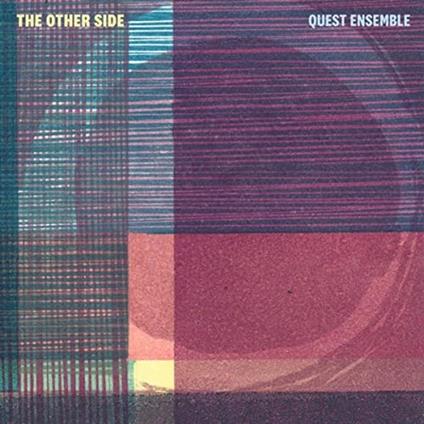 The Other Side - CD Audio di Quest Ensemble