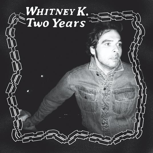 Two Years - Vinile LP di Whitney K