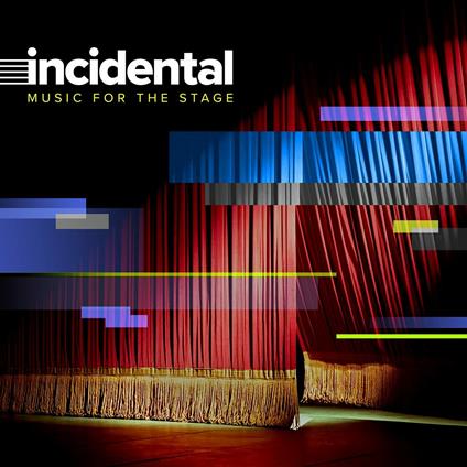 Incidental. Music for the Stage - CD Audio