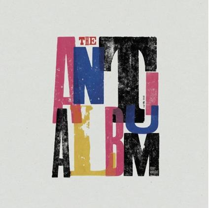 The Anti... Album - CD Audio di Tony Wright