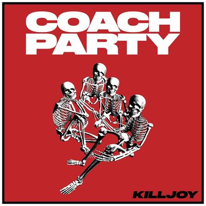 Killjoy - CD Audio di Coach Party