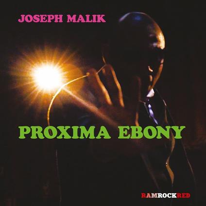 Proxima Ebony - Vinile LP di Joseph Malik