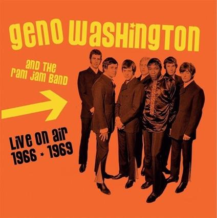 Live On Air 1966-1969 - CD Audio di Geno Washington