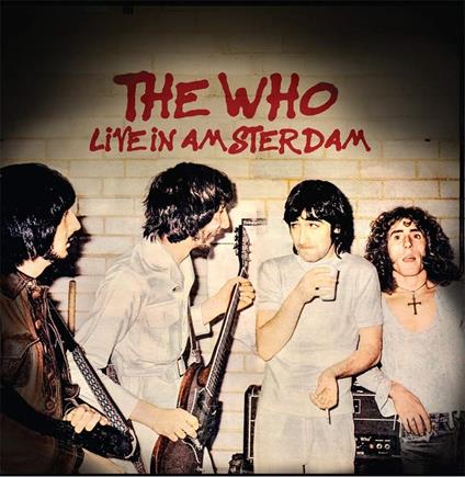 Live in Amsterdam - CD Audio di Who