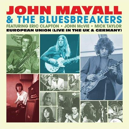 European Union (Live In The Uk & Germany) (Light Blue Vinyl) - Vinile LP di John Mayall & the Bluesbreakers