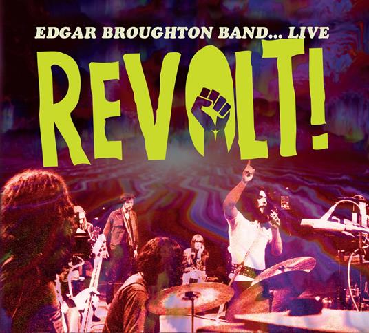 Edgar Broughton Band (The) – Live Revolt ! - CD Audio
