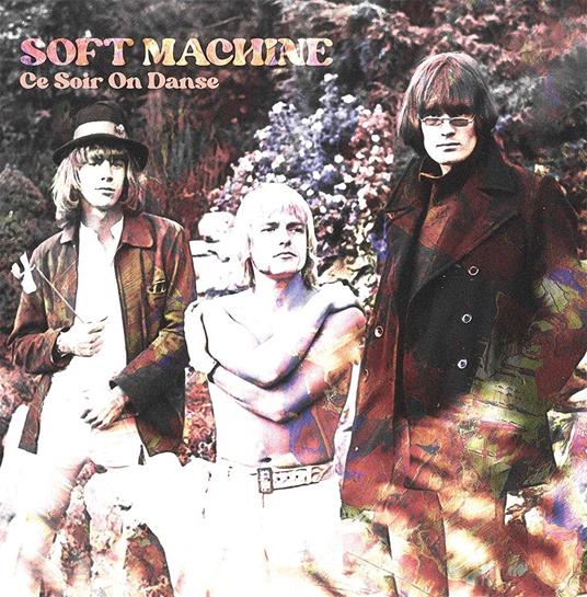 Ce Soir On Danse (10"" White Vinyl) - Vinile 10'' di Soft Machine