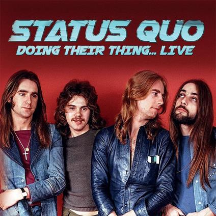 Doing Their Thing Live - CD Audio di Status Quo