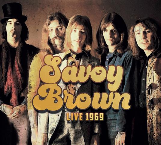 Live 1969 - CD Audio di Savoy Brown