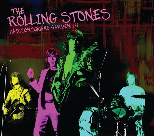 Madison Square Gardens 1972 - CD Audio di Rolling Stones