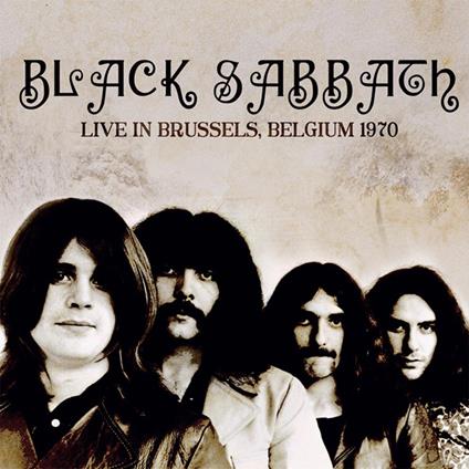 Live In Brussels, Belgium 1970 - CD Audio di Black Sabbath