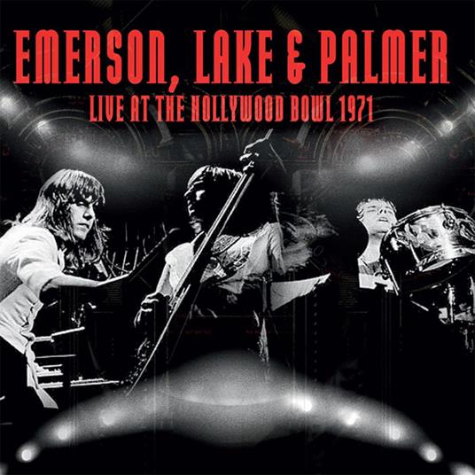 Live At The Hollywood Bowl 1971 - CD Audio di Emerson Lake & Palmer