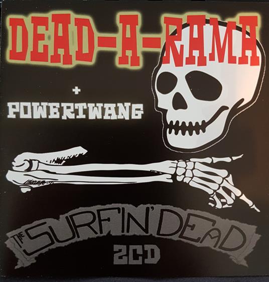 Surfin' Dead - Dead-O-Rama + Powertwang (2Cd) - CD Audio