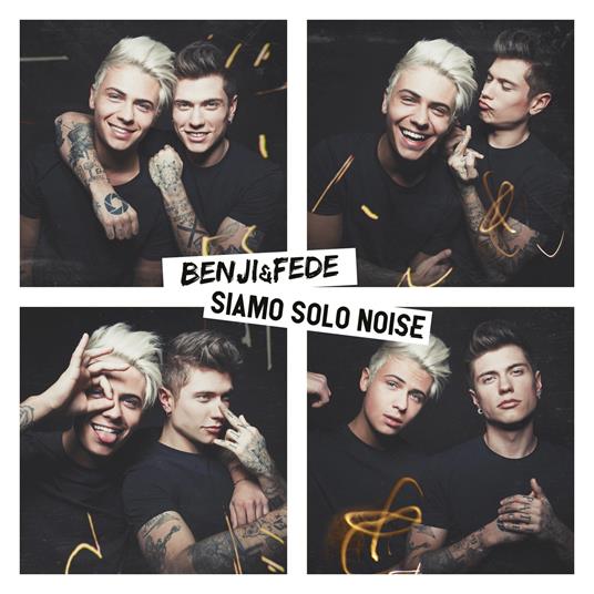 Siamo solo Noise - CD Audio di Benji & Fede