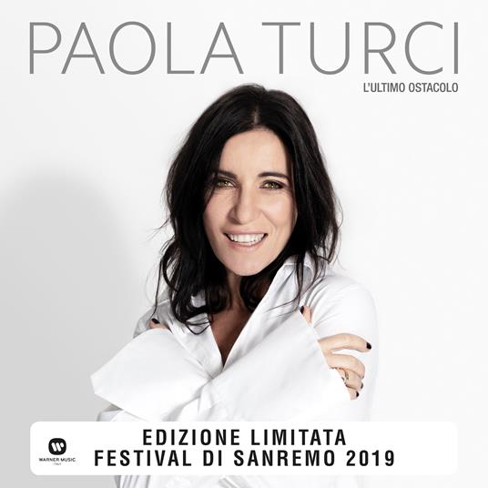 L'ultimo ostacolo (Sanremo 2019) - Vinile 7'' di Paola Turci