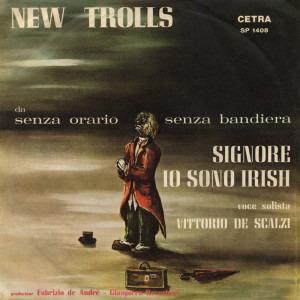 Signore - Io sono Irish - Duemila - Vinile 7'' di New Trolls