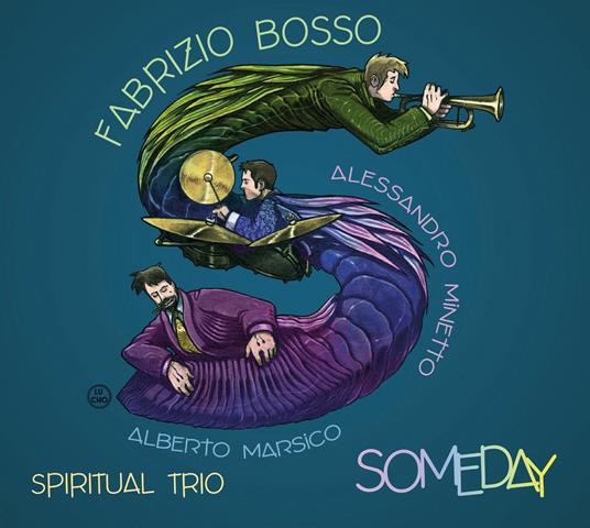 Someday - CD Audio di Fabrizio Bosso,Spiritual Trio